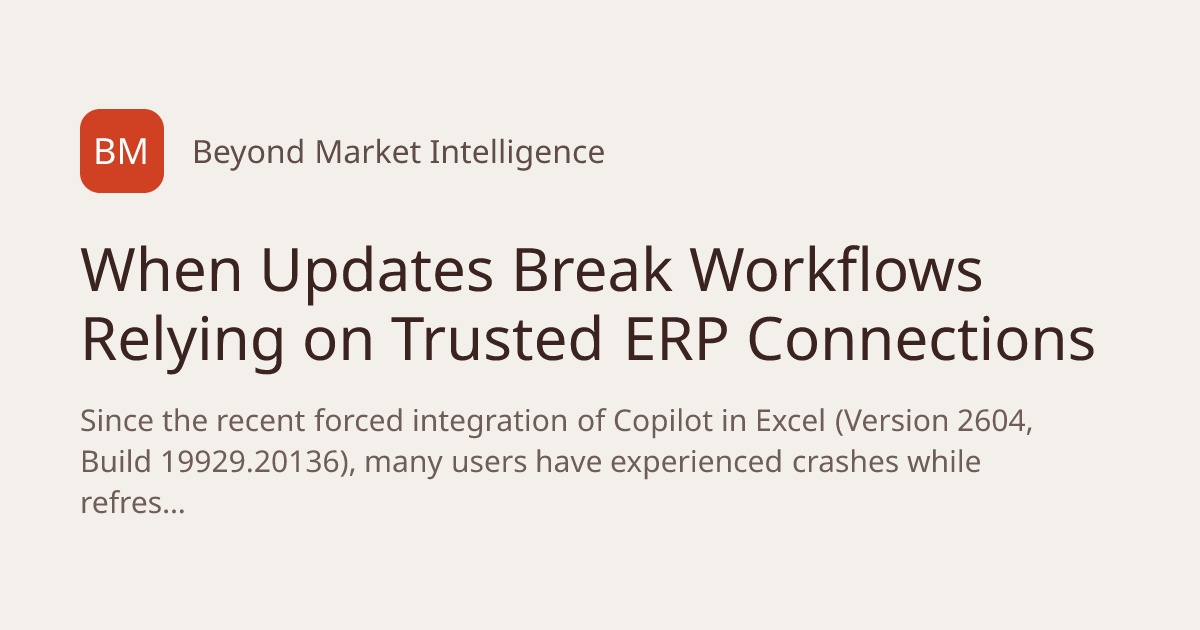 When Updates Break Workflows Relying on Trusted ERP